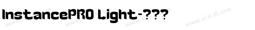 InstancePRO Light字体转换 InstancePRO Light字体转换